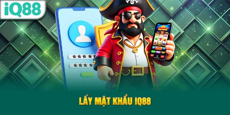 lay-mat-khau-iq88