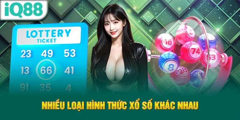 nhieu-loai-hinh-thuc-xo-so-khac-nhau